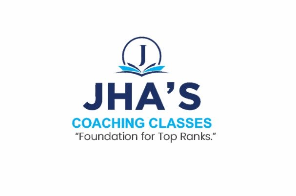 Jha’s Coaching Classes